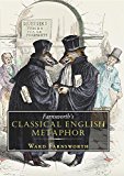 Farnsworth's Classical English Metaphor  9781567925487 Front Cover