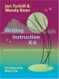 Writing Instruction K-6 Understanding Process, Purpose, Audience cover art