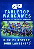 Tabletop Wargames A Designers' and Writers' Handbook  9781783831487 Front Cover
