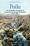 Poilu The World War I Notebooks of Corporal Louis Barthas, Barrelmaker, 1914-1918  9780300212488 Front Cover