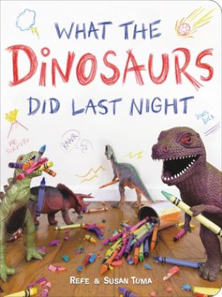 What the Dinosaurs Did Last Night  9780316420488 Front Cover