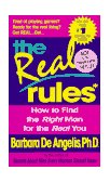 Real Rules How to Find the Right Man for the Real You  9780440224488 Front Cover