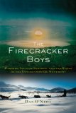 Firecracker Boys H-Bombs, Inupiat Eskimos, and the Roots of the Environmental Movement cover art