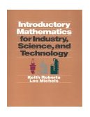 Introductory Math for Industry, Science, and Technologies 1985 9780534051488 Front Cover