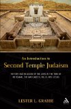 Introduction to Second Temple Judaism History and Religion of the Jews in the Time of Nehemiah, the Maccabees, Hillel, and Jesus