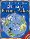 Kingfisher First Picture Atlas 2005 9780753458488 Front Cover