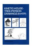 Kinetic House-Tree-Person Drawings K-H-T-P: an Interpretative Manual
