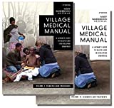 Village Medical Manual A Layman's Guide to Health Care in Developing Countries 6th 9780878087488 Front Cover