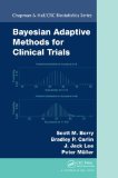 Bayesian Adaptive Methods for Clinical Trials  9781439825488 Front Cover