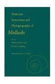 Molecular Systematics and Phylogeography of Mollusks 2003 9781588341488 Front Cover