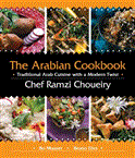 Arabian Cookbook Traditional Arab Cuisine with a Modern Twist 2012 9781620870488 Front Cover