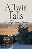 Twin Falls A High Sierra Mystery 2013 9781621419488 Front Cover