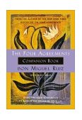 Four Agreements Companion Book Using the Four Agreements to Master the Dream of Your Life cover art