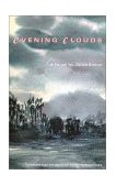 Evening Clouds A Novel  9781880656488 Front Cover