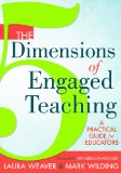 The Five Dimensions of Engaged Teaching: A Practical Guide for Educators  9781936764488 Front Cover