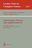 Information Theory and Applications II 4th Canadian Workshop, Lac Delage, Quebec, Canada, May 28 - 30, 1995, Selected Papers 1996 9783540617488 Front Cover