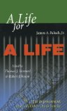 Life for a Life Life Imprisonment: America&#39;s Other Death Penalty