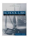 School Law and the Public Schools A Practical Guide for Educational Leaders 2nd 9780205332489 Front Cover