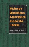 Chinese American Literature since The 1850s  cover art