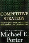 Competitive Strategy Techniques for Analyzing Industries and Competitors cover art