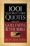 1001 Unforgettable Quotes about God, Faith, and the Bible 2011 9780736928489 Front Cover