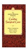 Johns Hopkins Manual of Cardiac Surgical Care  9780801622489 Front Cover