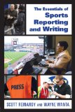Essentials of Sports Reporting and Writing  9780805864489 Front Cover