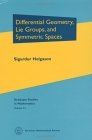 Differential Geometry, Lie Groups and Symmetric Spaces  9780821828489 Front Cover