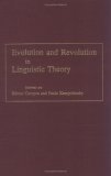 Evolution and Revolution in Linguistic Theory Studies in Honor of Carlos P. Otero  9780878402489 Front Cover