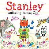 Stanley the Amazing Knitting Cat  9781408860489 Front Cover