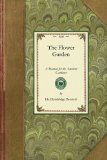Flower Garden (Manual) A Manual for the Amateur Gardener 2008 9781429014489 Front Cover