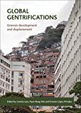 Global Gentrifications Uneven Development and Displacement  9781447313489 Front Cover