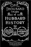 One Thousand Years of Hubbard History 2010 9781449997489 Front Cover