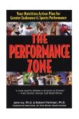Performance Zone Your Nutrition Action Plan for Greater Endurance and Sports Performance cover art