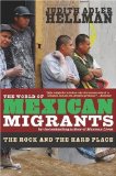 World of Mexican Migrants The Rock and the Hard Place cover art
