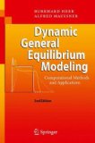 Dynamic General Equilibrium Modeling Computational Methods and Applications cover art