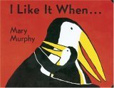 I Like It When ... Board Book  9780152056490 Front Cover