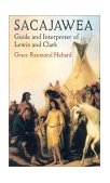 Sacajawea Guide and Interpreter of Lewis and Clark  9780486421490 Front Cover
