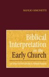 Biblical Interpretation in the Early Church An Historical Introduction to Patristic Exegesis