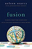 Fusion Turning First-Time Guests into Fully Engaged Members of Your Church  9780801075490 Front Cover