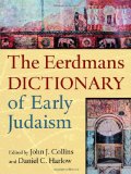 Eerdmans Dictionary of Early Judaism 