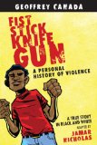 Fist Stick Knife Gun A Personal History of Violence cover art