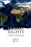 Human Rights A Political and Cultural Critique cover art