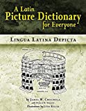 Latin Picture Dictionary for Everyone  9780865167490 Front Cover