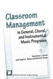 Classroom Management in General, Choral, and Instrumental Music Programs  cover art