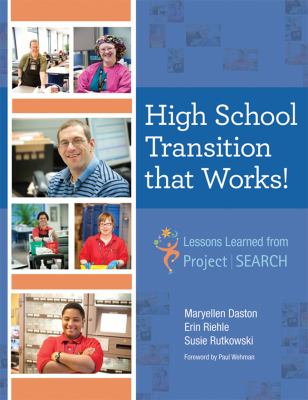 High School Transition That Works! Lessons Learned from Project Search