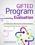 Gifted Program Evaluation A Handbook for Administrators and Coordinators 2nd 9781618218490 Front Cover