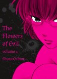 Flowers of Evil, Volume 4 2013 9781935654490 Front Cover