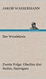Wendekreis - Zweite Folge Oberlins Drei Stufen, Sturreganz 2013 9783849548490 Front Cover