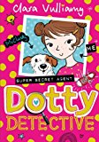 Dotty Detective  9780008132491 Front Cover